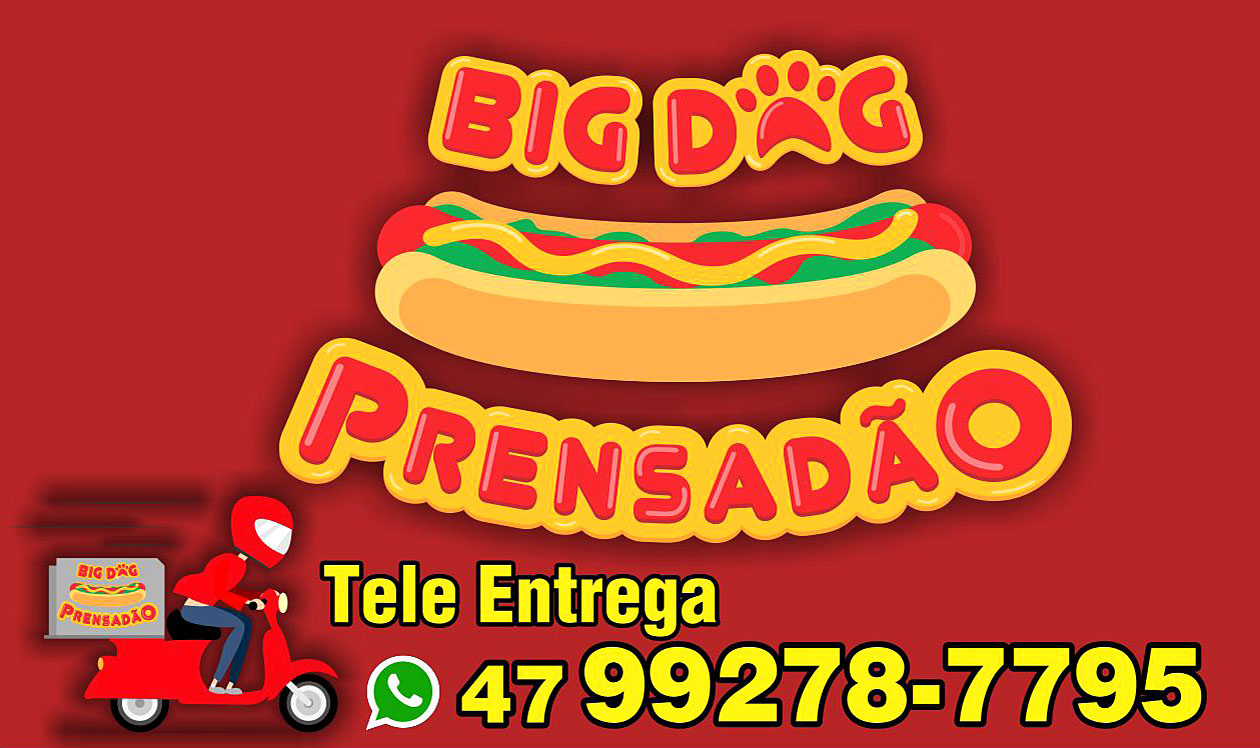 Big Dog Prensadão